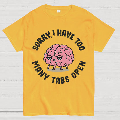 Too Many Tabs Geek T-Shirt