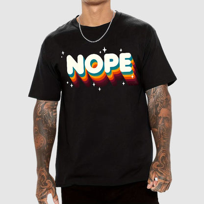 Nope Meme - Funny Sassy Quote Geek T-Shirt