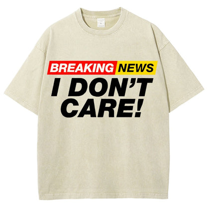 Breaking News  I Don't Care Vintage Distressed T-shirt