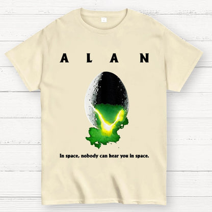 Alan In Space Nobody Can Hear You In Space Unisex Geek T-Shirt