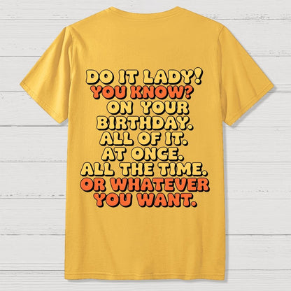 Do It Lady Front And Back Printing Geek T-Shirt