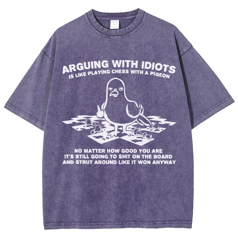 Arguing With Idiots Is Like Playing Chess With A Pigeon Vintage Distressed T-shirt