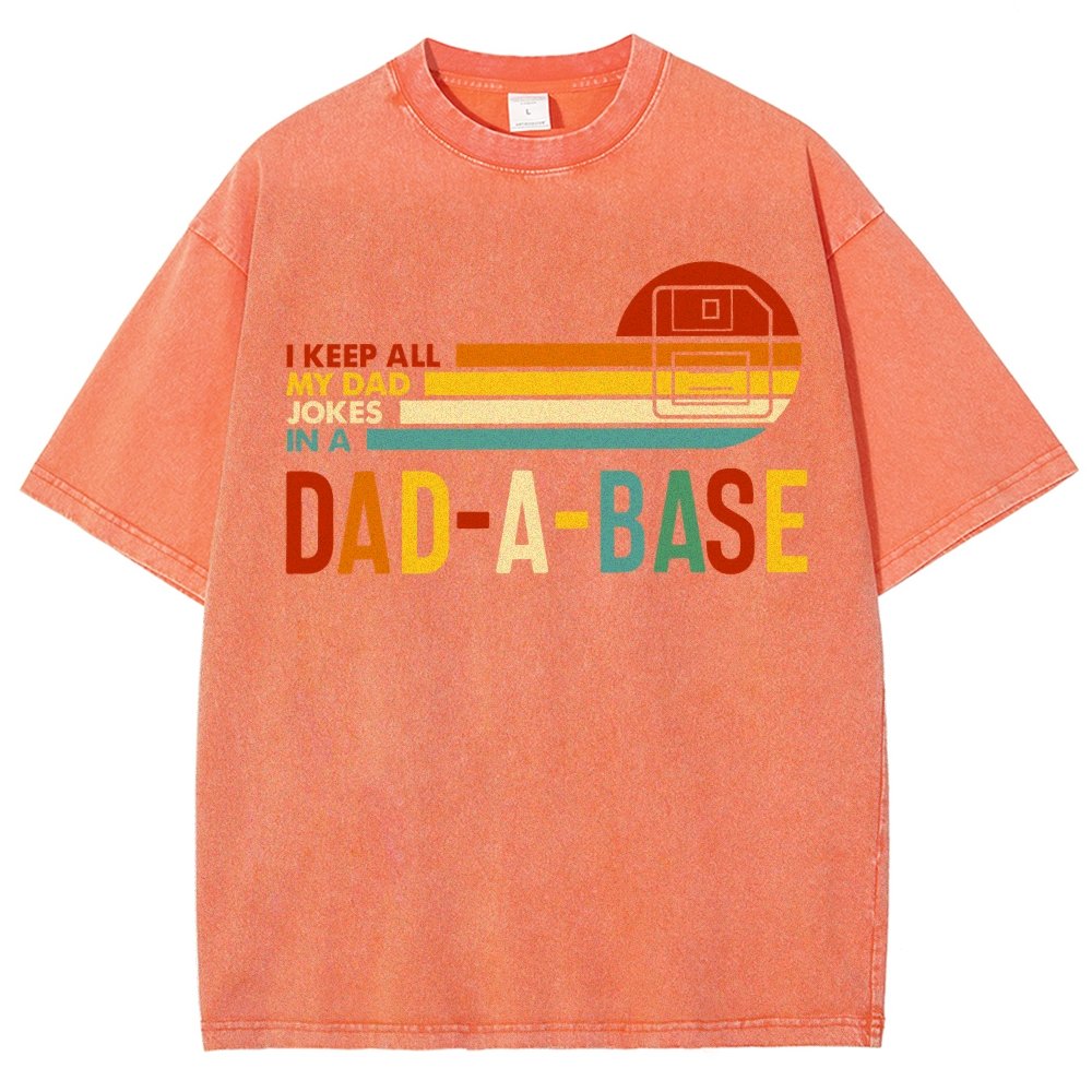 I Keep All My Dad Jokes In A Dad-a-base Vintage Distressed T-shirt
