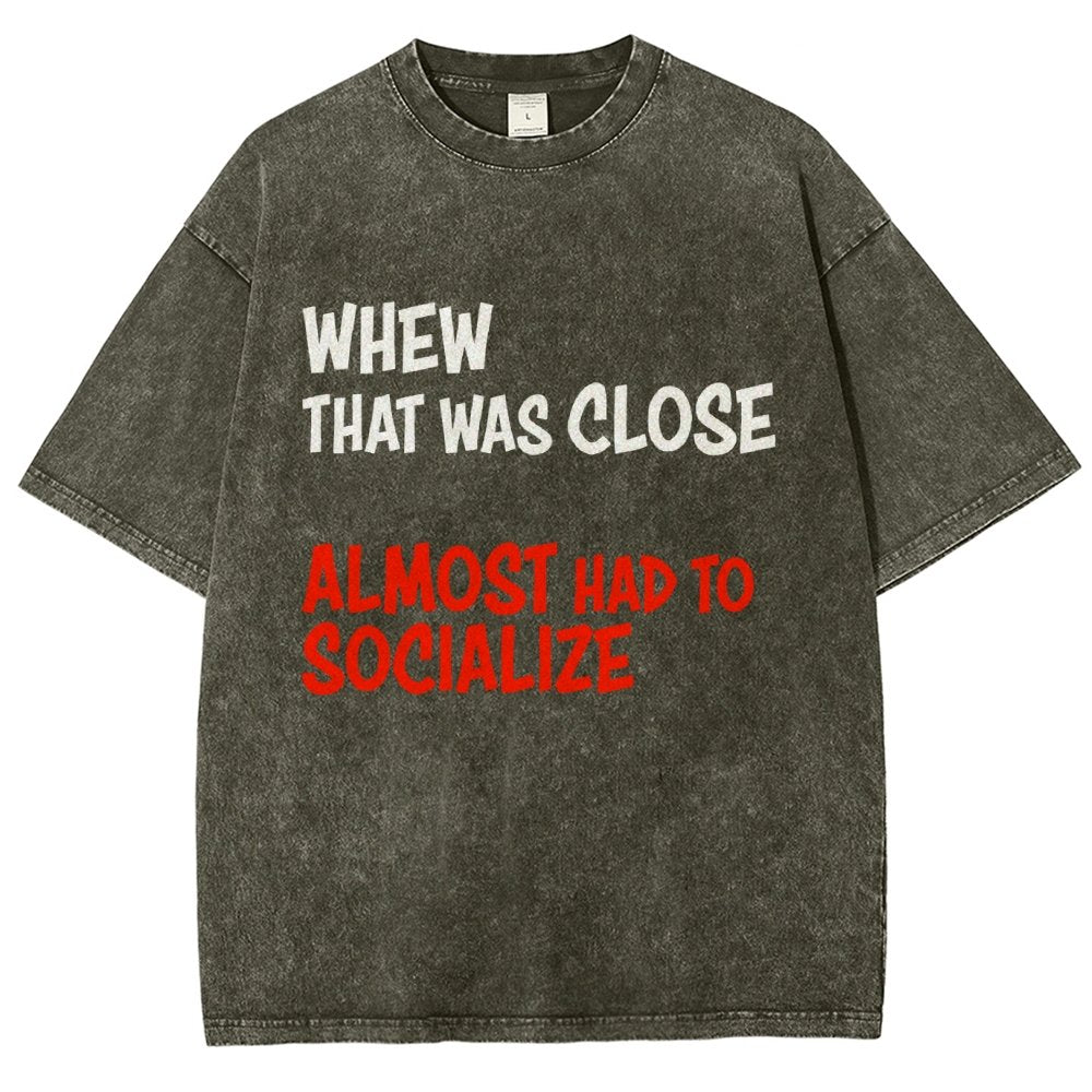 Almost Had To Socialize Vintage Distressed T-shirt