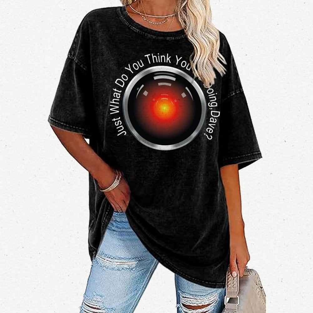 HAL-What Do You Think You’Re Doing,Dave? Vintage Distressed T-shirt