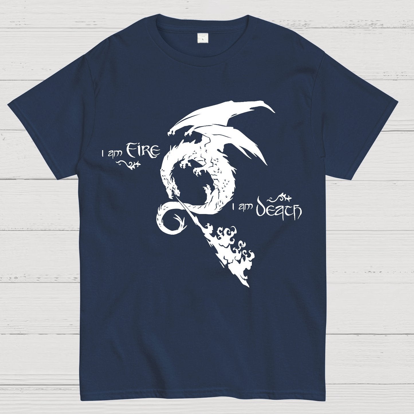 I am Fire，I am Death Geek T-Shirt