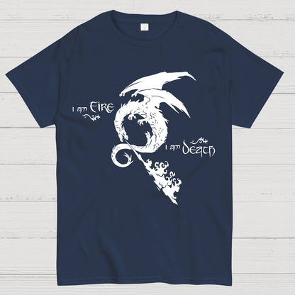 I am Fire，I am Death Geek T-Shirt