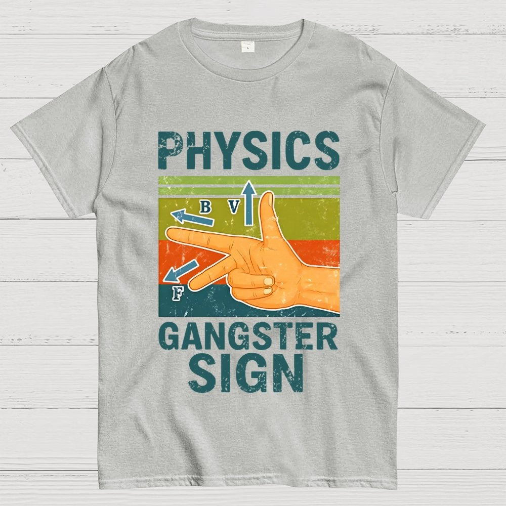 Physics Gangster Sign Hand Geek T-Shirt