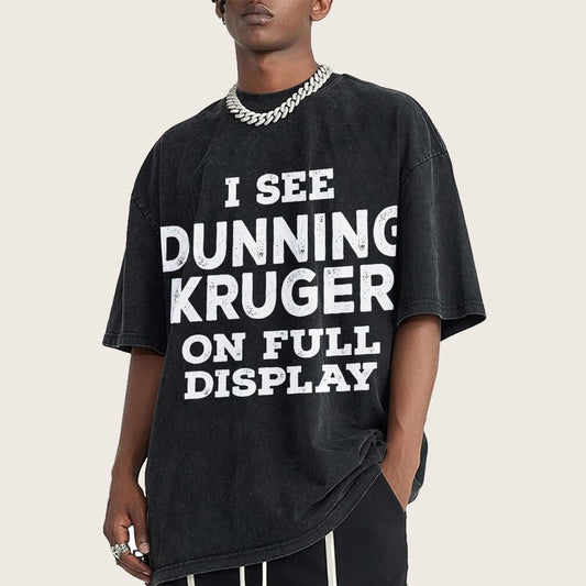 Dunning Kruger On Full Display Vintage Distressed T-shirt