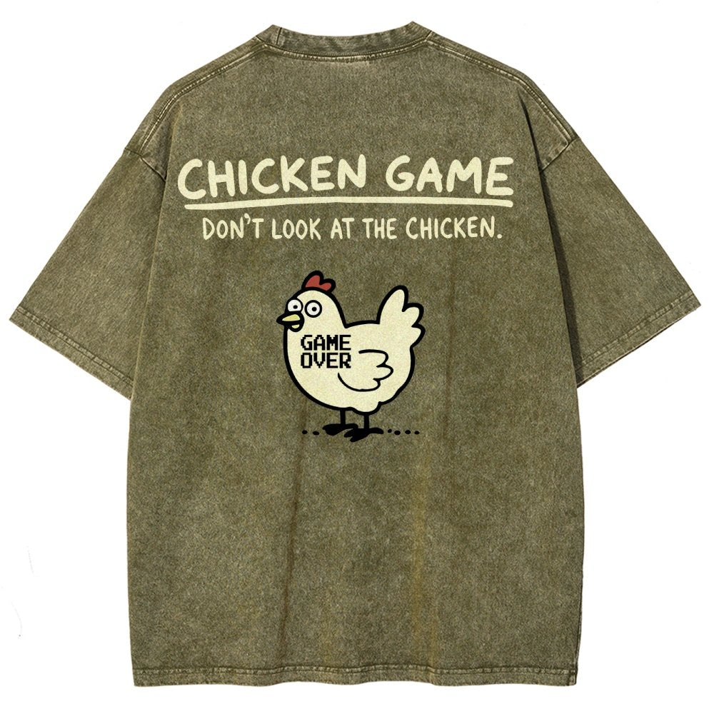 Chicken Game Don't Look At The Chicken Back Print Washed T-Shirt