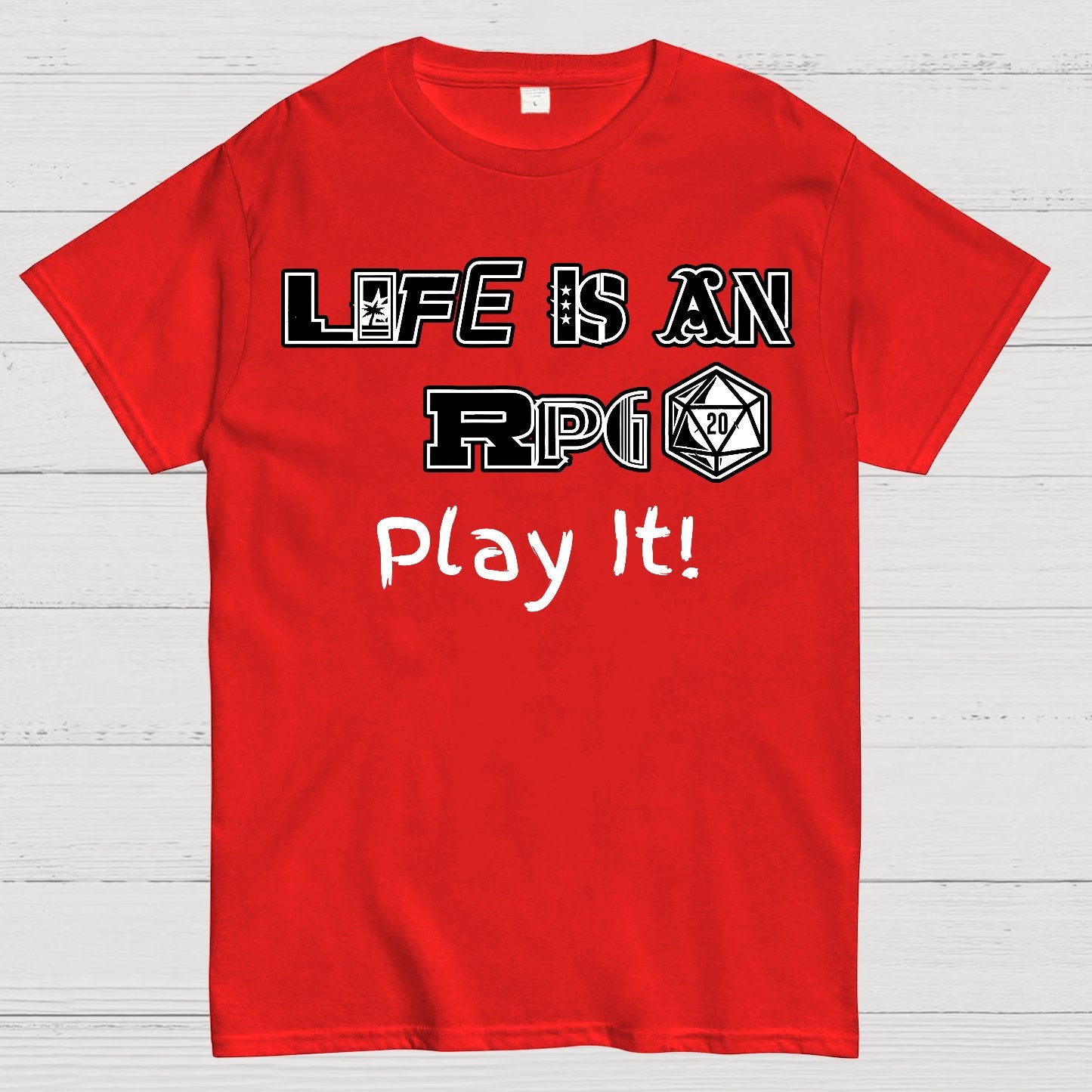 Life Is An RPG Geek T-Shirt