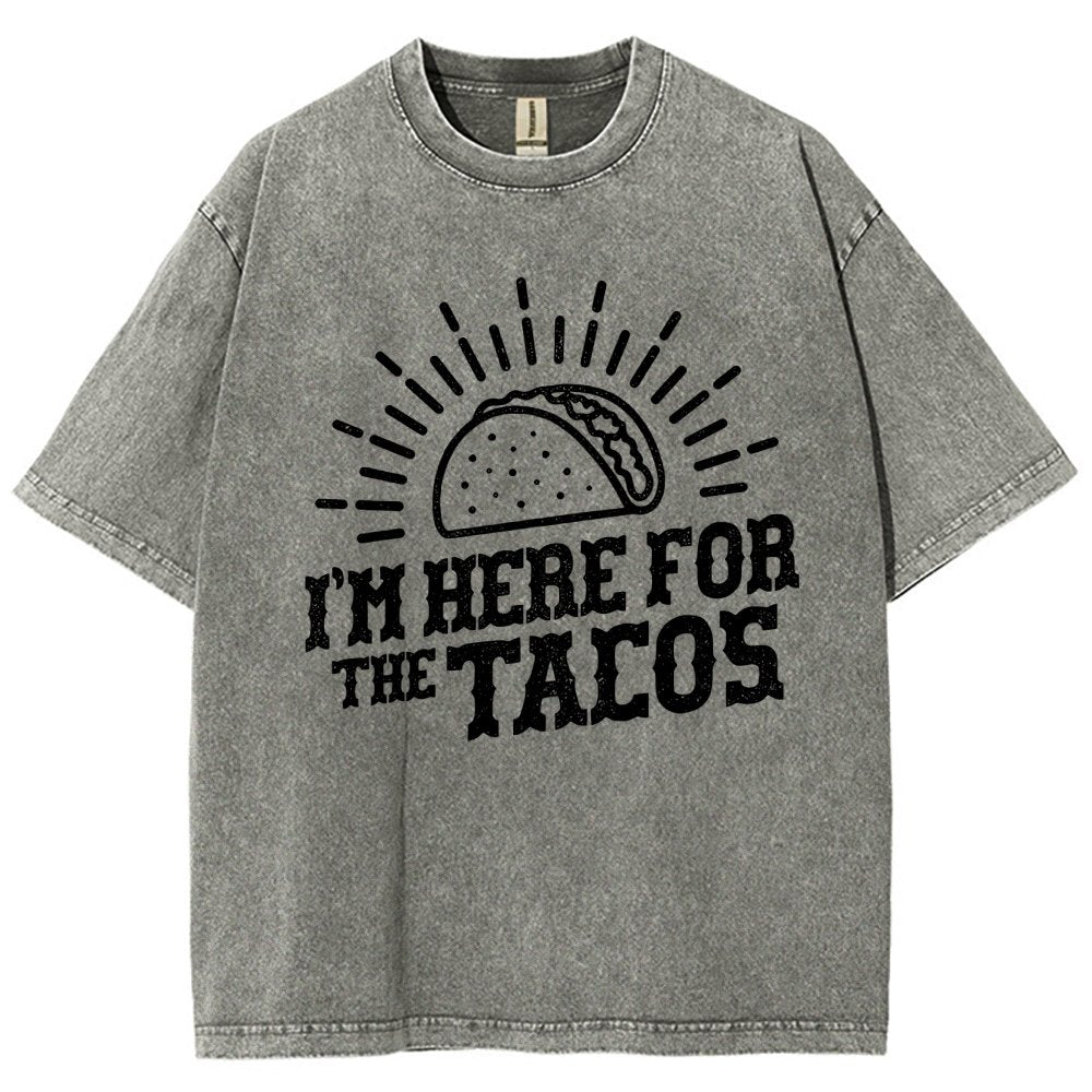 I'm Here For The Tacos Vintage Distressed T-shirt