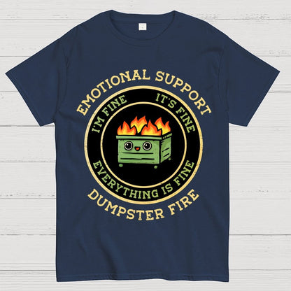 Emotional Support Dumpster Fire Unisex Geek T-Shirt