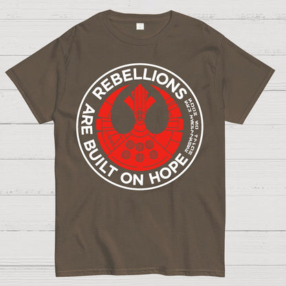 Rebellions Are Built on Dreams Geek T-Shirt