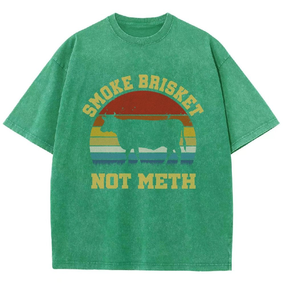 Smoke Brisket Not Meth Vintage Distressed T-shirt