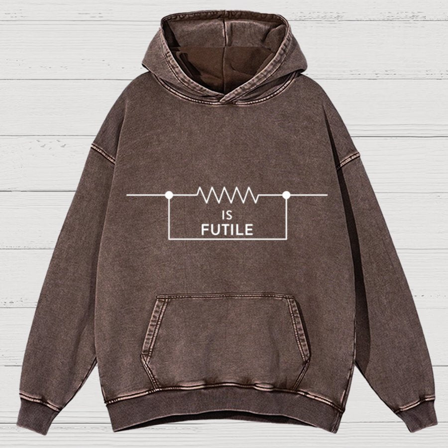 Is Futile Sarcastic Humor Vintage Distressed Hoodie