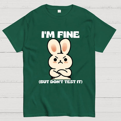 I'm Fine...Unisex Geek T-Shirt