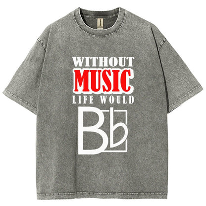 Without Music Life Would B Flat  Vintage Distressed T-shirt