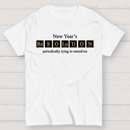 New Year's Periodic Lies Geek T-Shirt
