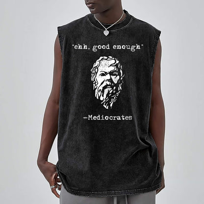 Mediocrates eh Good Enough Vintage Distressed Washed Tank