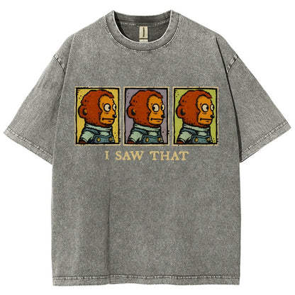 I Saw That Vintage Distressed T-shirt