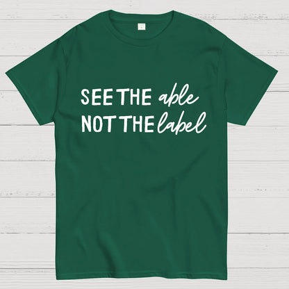 See the Able Not the Label Autism Geek T-Shirt
