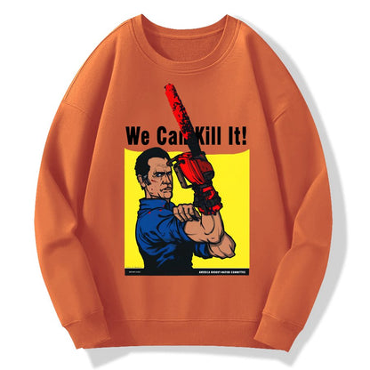 We Can Kill It! Geek Cotton Sweatshirt