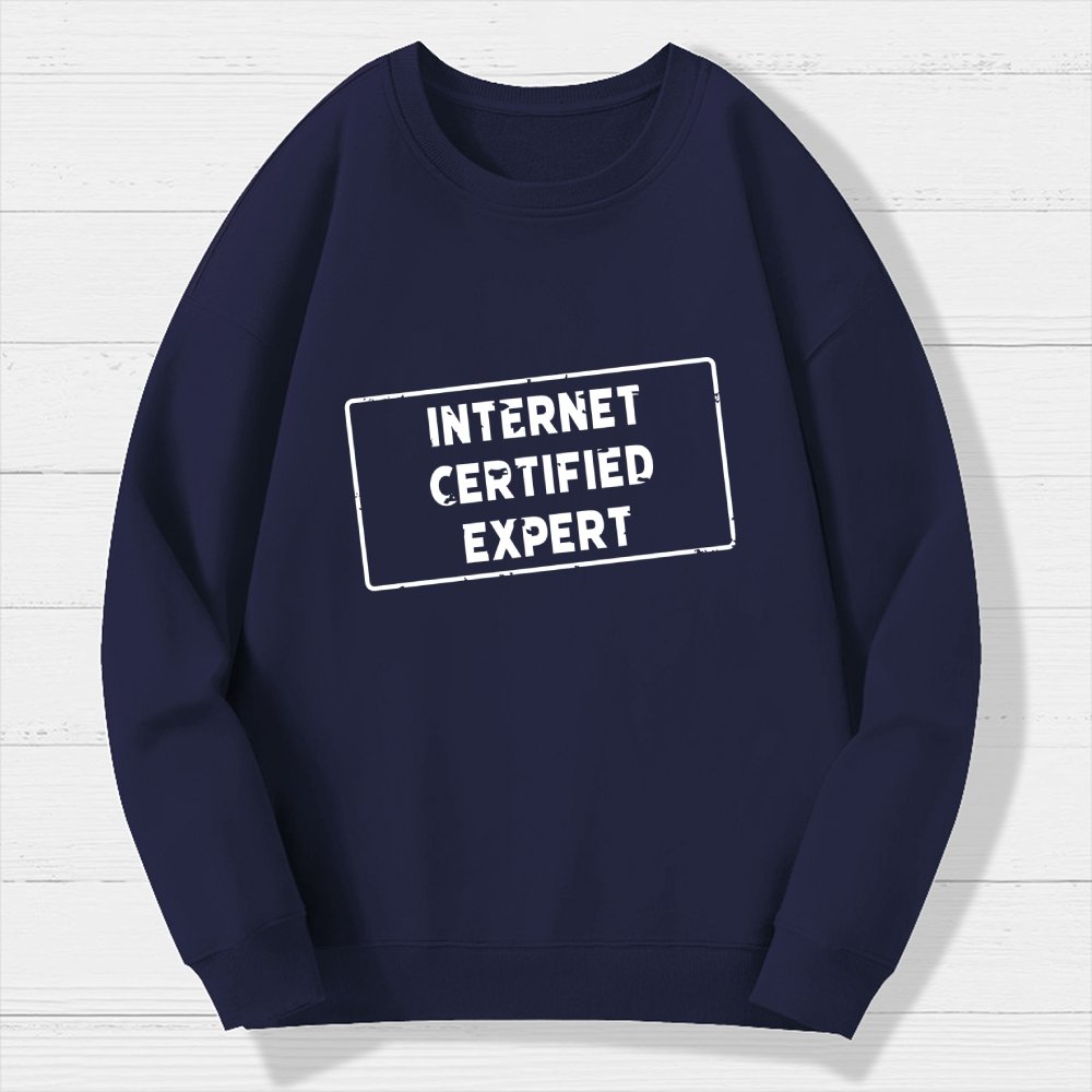 Internet Certified Expert Geek Cotton Sweatshirt
