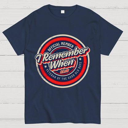 Remember When Geek T-Shirt