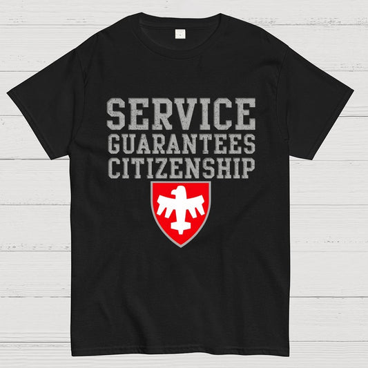 Service Guarantees Citizenship Unisex Geek T-Shirt