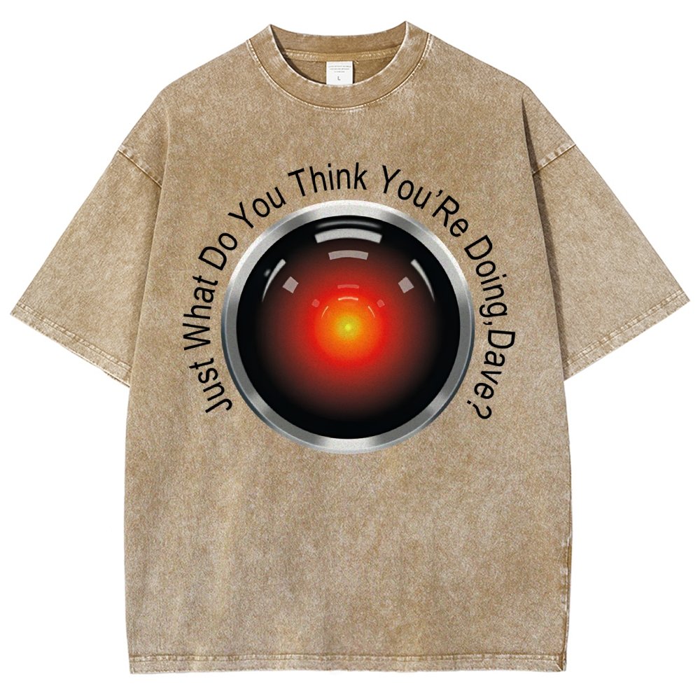 HAL-What Do You Think You’Re Doing,Dave? Vintage Distressed T-shirt