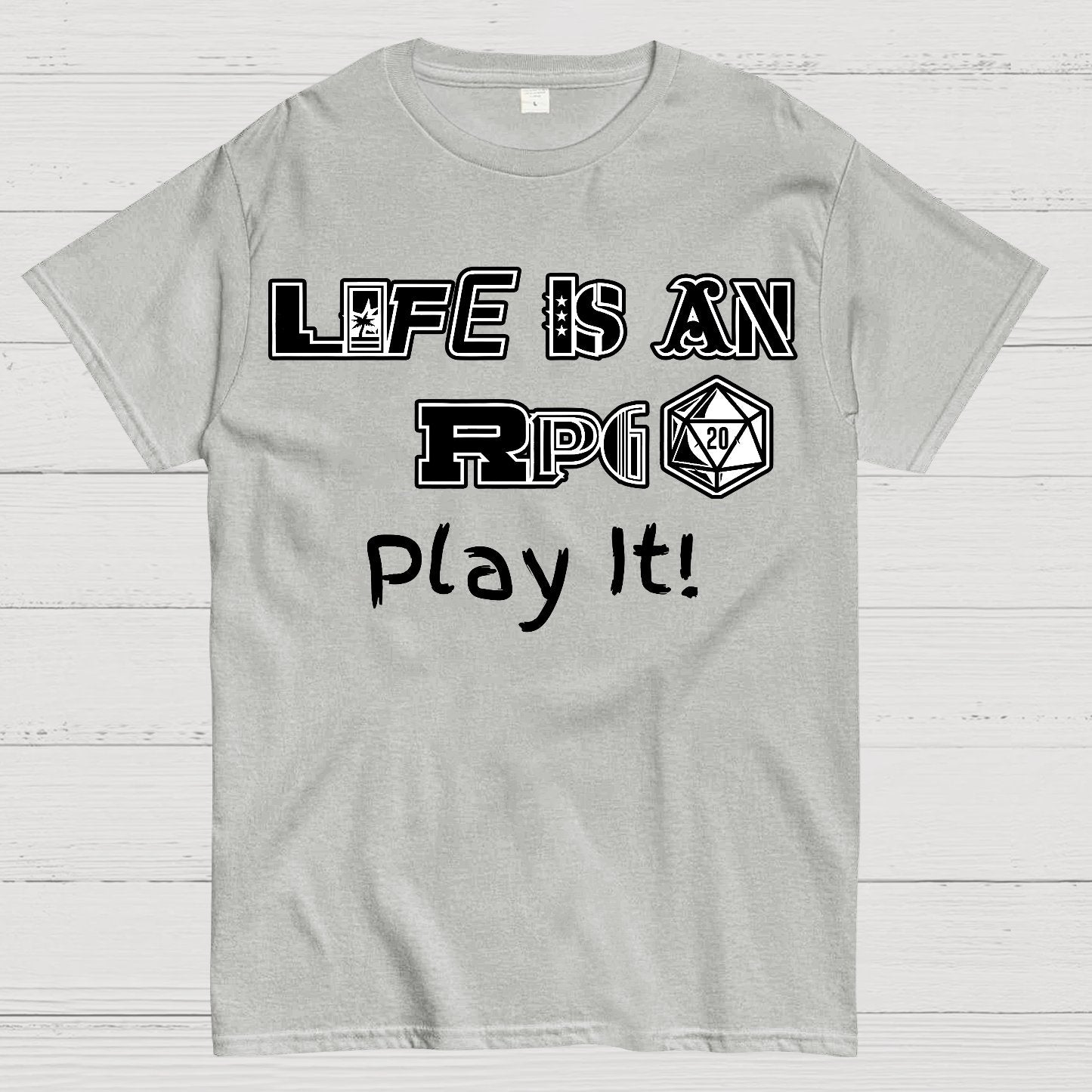 Life Is An RPG Geek T-Shirt