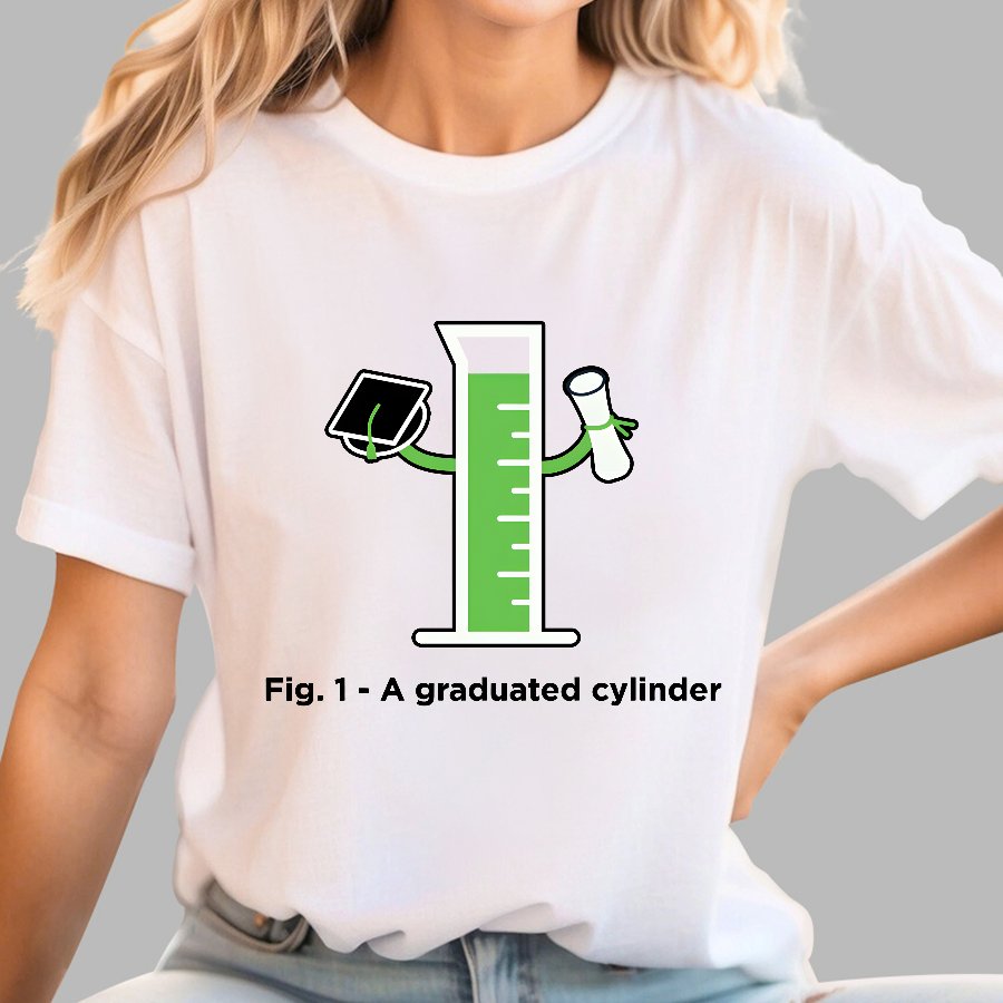Graduated Cylinder Geek T-Shirt