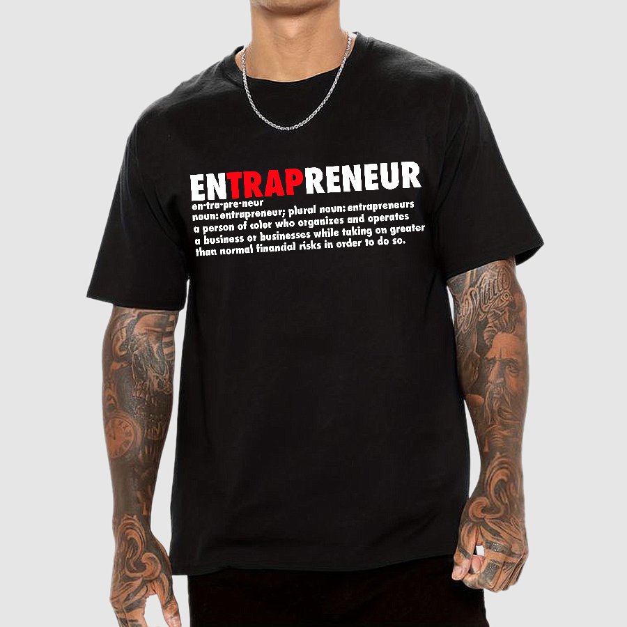 enTRAPreneur ！Geek T-Shirt