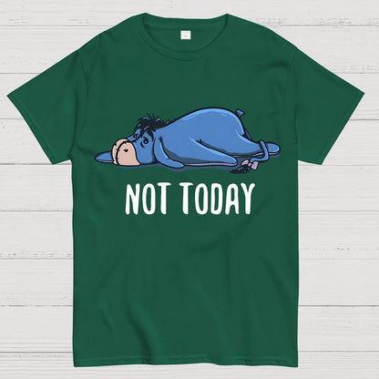 Not Today Funny Geek T-Shirt