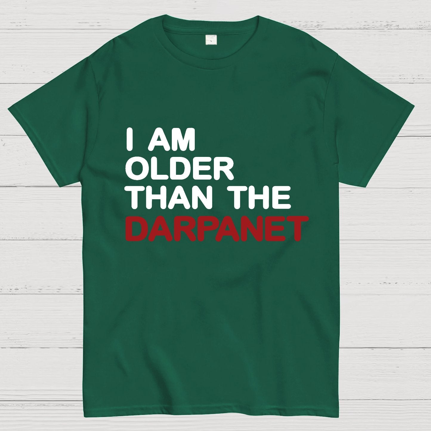 I Am Older Than The Darpanet Geeky T-Shirt