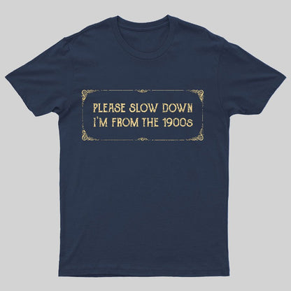 From the 1900s Geeky T-Shirt