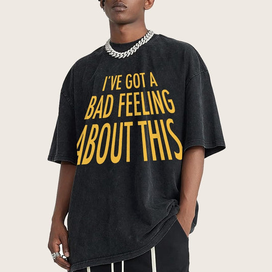 I've Got A Strange Feeling About This Vintage Distressed T-shirt