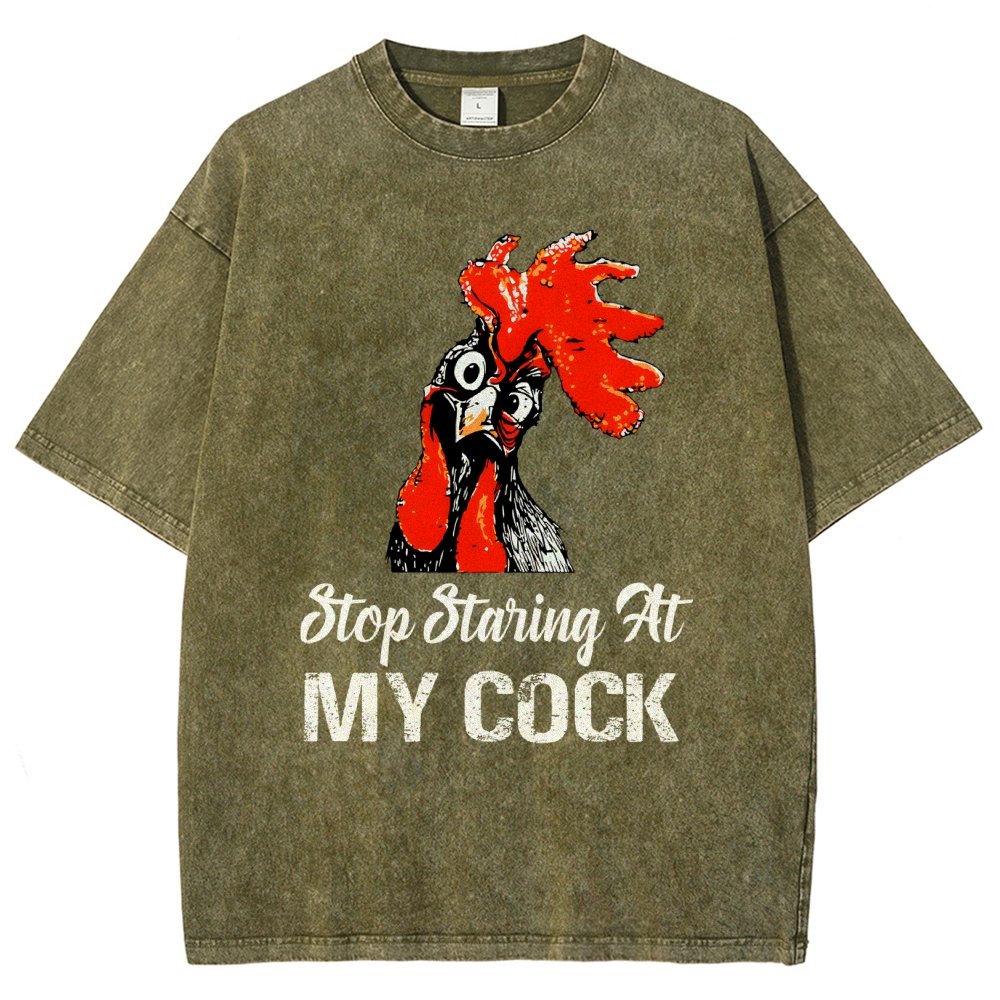 Stop Staring at My Cock Vintage Distressed T-shirt