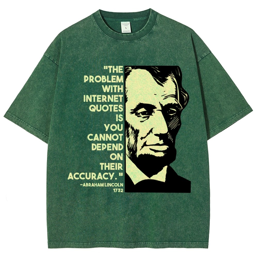 Abraham Lincoln Internet Quote Vintage Distressed T-shirt