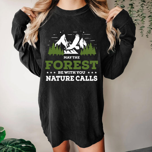 May The Forest Be With You, Breathe Naturally Washed Long Sleeve Tee