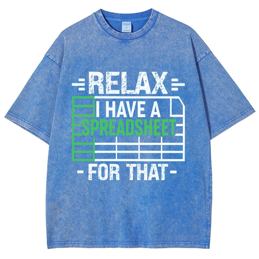 Relax I Have a Spreadsheet For That  Vintage Distressed T-shirt