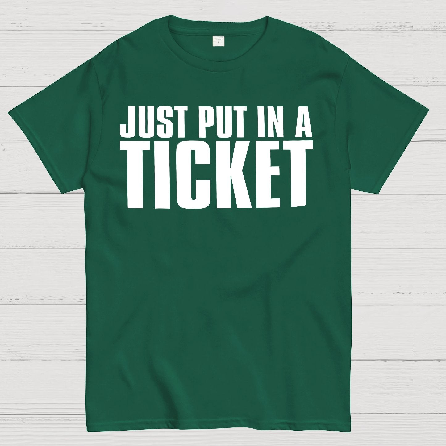 Just Put In A Ticket Shirt Tech Support Checklist Geek T-Shirt
