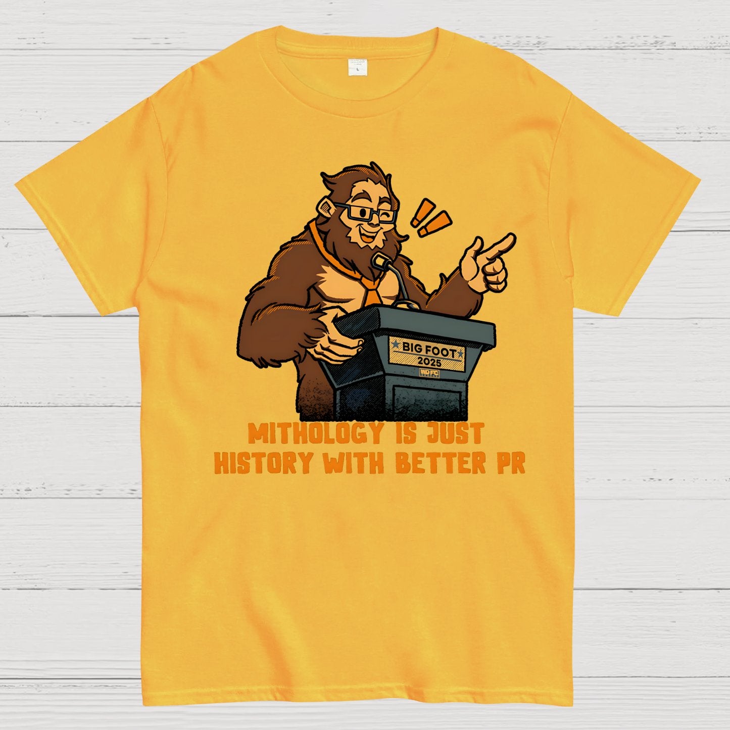 Mythology is just history with better PR Geek T-Shirt