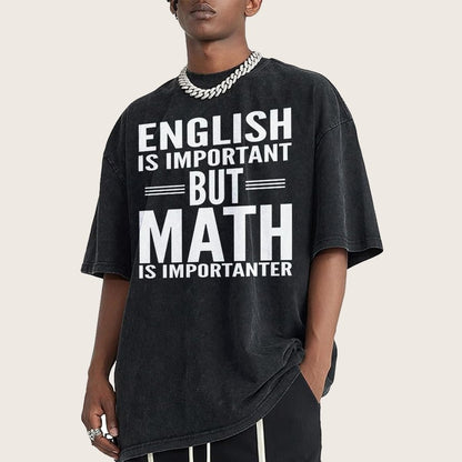 English is important but Math is importanter Vintage Distressed T-shirt