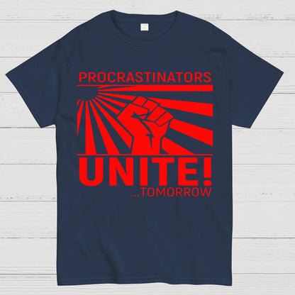 Procrastinators Unite Wall Geek T-Shirt