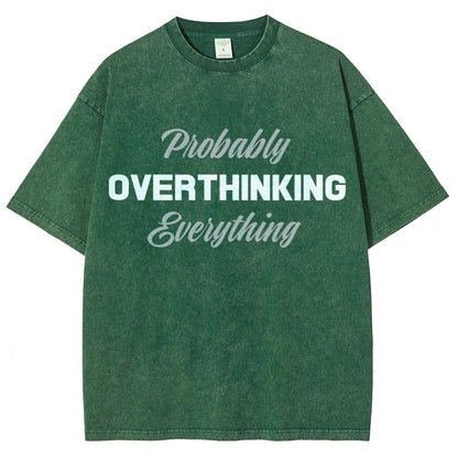 Probably Overthinking Everything Vintage Distressed T-shirt