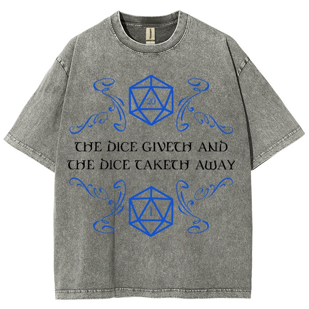 The Dice Giveth And Taketh Away Tabletop RPG Gaming Vintage Distressed T-shirt
