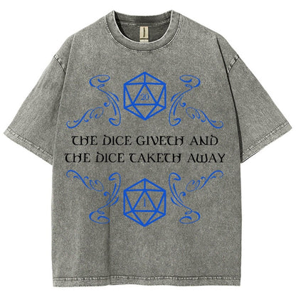The Dice Giveth And Taketh Away Tabletop RPG Gaming Vintage Distressed T-shirt
