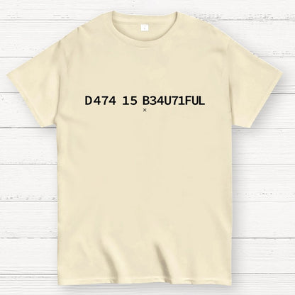 Data Is Beautiful Geek T-Shirt